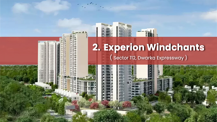 Experion Windchants, Sector 112, Dwarka Expressway
