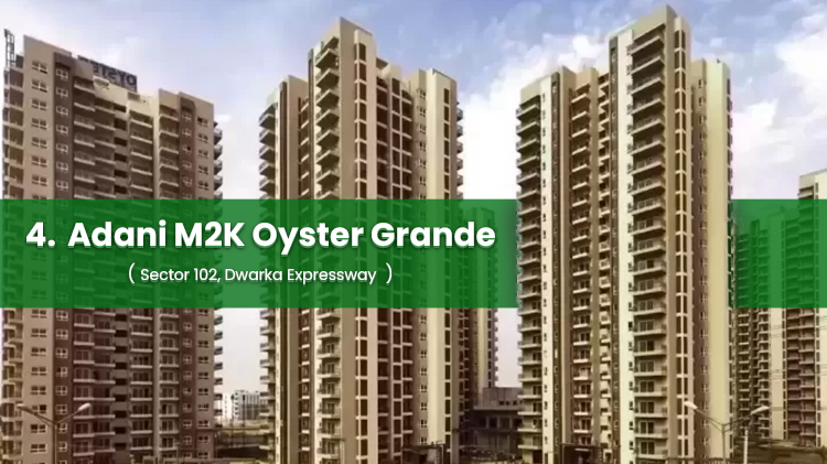 Adani M2K Oyster Grande, Sector 102, Dwarka Expressway
