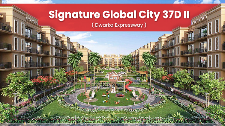 Signature Global City 37D II