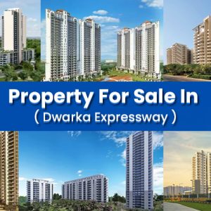 Top 10 Property for Sale in Dwarka Expressway