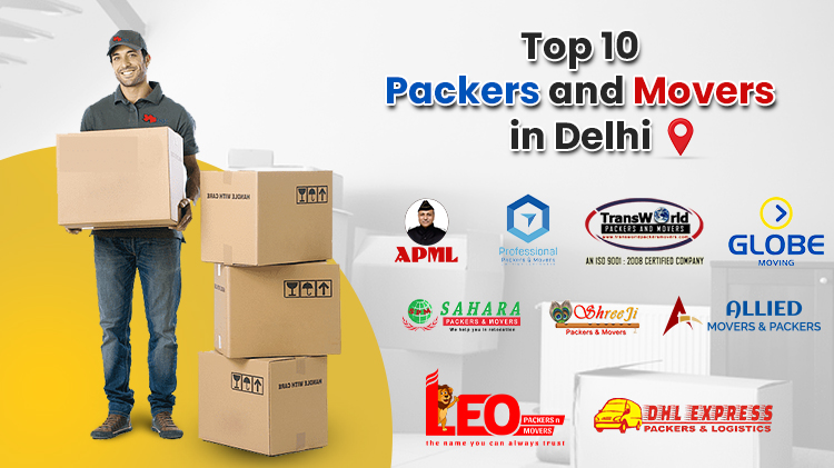 Top 10 Packers and Movers in Delhi
