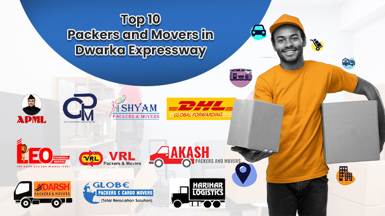 Top 10 Packers and Movers in Dwarka Expressway
