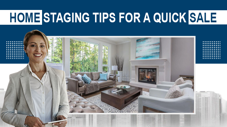 Home Staging Tips for a Quick Sale
