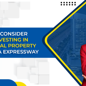 Things to Consider Before  Investing in Commercial Property in Dwarka Expressway