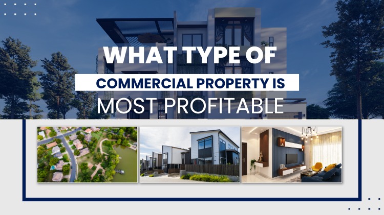 What Type of Commercial Property is Most Profitable